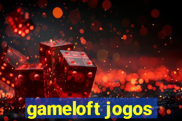 gameloft jogos